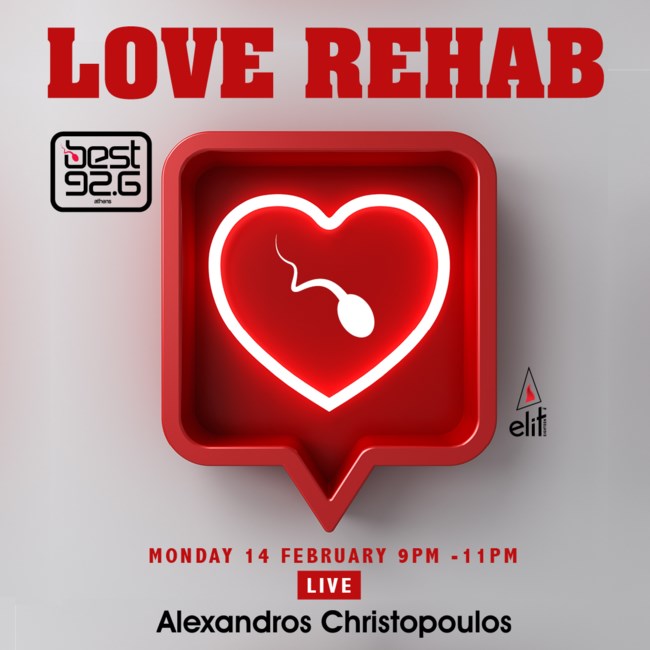 Best 92,6 | Το "Love Rehab" έρχεται ανήμερα του Αγίου Βαλεντίνου