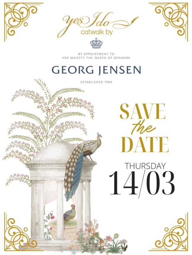 Yes I Do Catwalk by Georg Jensen - Το πιο λαμπερό bridal fashion show επιστρέφει στις 14 Μαρτίου!