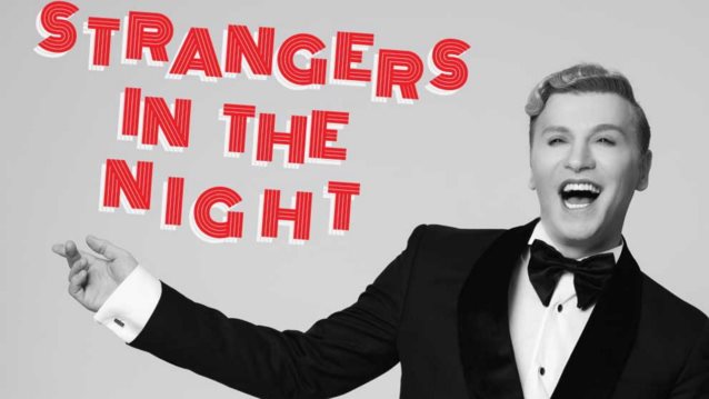 Strangers in the Night | Ο Τάκης Χαζαράτος έρχεται στο Θέατρο Παλλάς! Όλες οι λεπτομέρειες