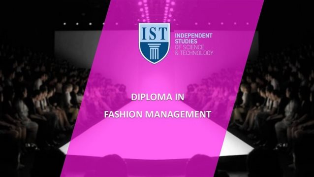 IST College: Tο πιο ολοκληρωμένο και πιστοποιημένο πρόγραμμα για το Fashion Management