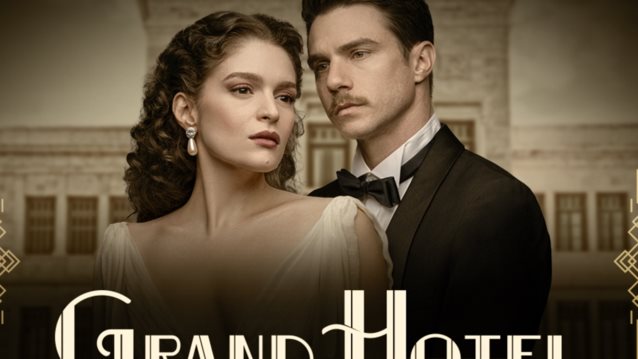 "Κλειδωσε" η πρεμιέρα για τη δεύτερη σεζόν του Grand Hotel