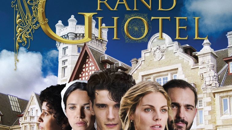 "Grand Hotel" | Η ισπανική σειρά που υπόσχεται να σε καθηλώσει έρχεται στον "Τηλεθεατή"