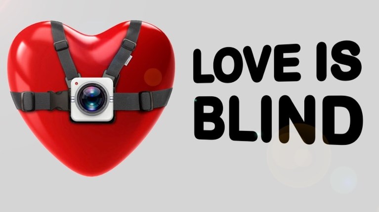 Love Is Blind